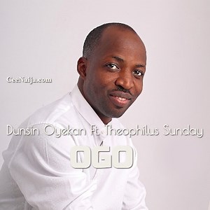 DOWNLOAD SONG: Dunsin Oyekan - Ogo [Hallelujah] (Mp3 & Lyrics) | CeeNaija