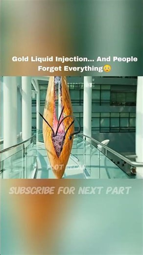 Gold Liquid Injection… And People Forget Everything!”