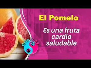 ¿Cuáles son los beneficios del pomelo?