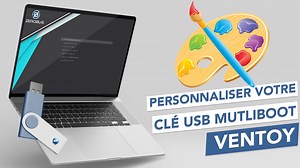 Ventoy : Personnaliser votre clé USB Multiboot aux couleurs de votre entreprise! - Tech2Tech | News, Astuces, Tutos, Vidéos autour de l'informatique
