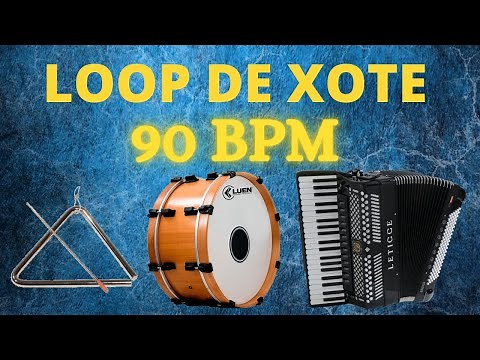 LOOP XOTE 90 BPM pé de serra--Ritmos do Nordeste