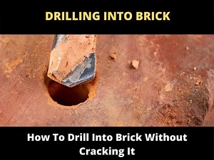 How To Drill Into Brick Without Cracking It (8 Easy Steps) - ToolsOwner
