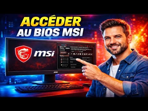 💻 Comment accéder au BIOS sur un PC MSI | Tuto facile
