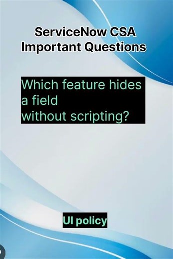 ServiceNow CSA | Important Questions #servicenowcsa #servicenow #education