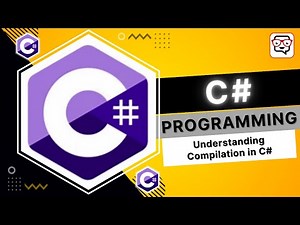 🔴 Understanding Compilation in C# • C# Programming • C# Tutorial • Learn C#