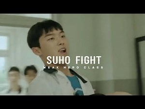 Suho Fight Scene | Weak Hero Class 1 | Episode 1
