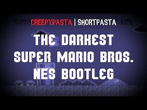 (Creepypasta/AI-pasta) The Darkest Super Mario Bros. NES Bootleg (by Tobical Studios)