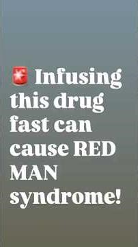 Vancomycin Infusion Speed ⚠️ | Red Man Syndrome