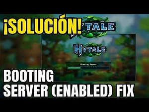 Hytale se queda en "BOOTING SERVER (ENABLED)" al cargar mundo | FIX Rápido