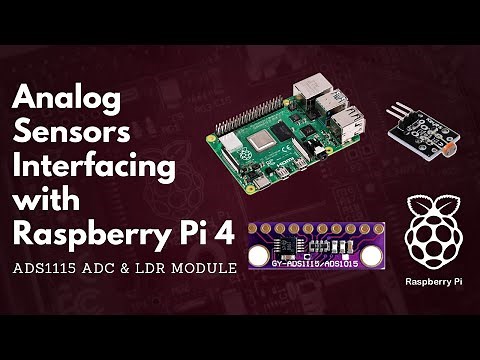 Analog Sensors Interfacing with Raspberry Pi using ADS1115 ADC. Step by step guide.