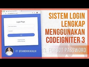 #13 FORGOT PASSWORD - Create a Complete Login System with CODEIGNITER 3