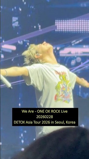 난 두렵지 않아!! We Are - One Ok Rock LIVE in Seoul #원오크락 #oneokrock #detox