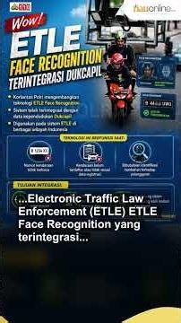 Get Ready! ETLE Now Features Face Recognition, Integrated with Dukcapil