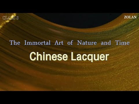 Chinese Lacquer Technique: The Immortal Art of Nature and Time