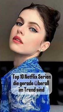 Top 10 Netflix Serien, die gerade überall im Trend sind 🔥📺