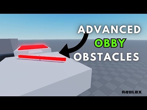 How To Make Advanced Obby Obstacles in Roblox Studio