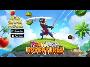 Fruit Ninja Adventures Gameplay – New Level-Based Ninja Journey! / Android iOS