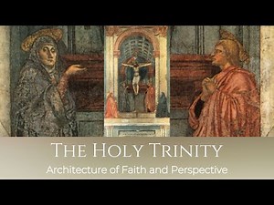 Masaccios The Holy Trinity Architecture of Faith and Perspective
