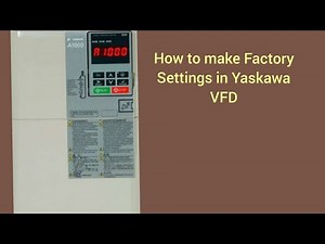 How to make default or factory Settings in Yaskawa VFD Inverter