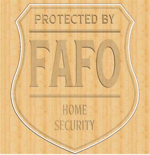Shapeoko Security Sign | FAFO 3 Files for Vectric, Carbide Create, Svg, DXF, C2D & Crv Designs - Etsy