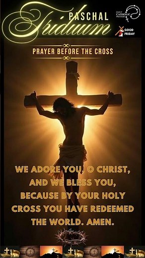Good Friday Prayer Before the Holy Cross Entering the Mystery of Calvary
