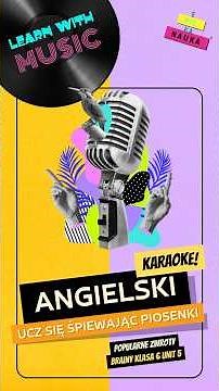 Naucz się angielskiego przez muzykę 🎵 Piosenka + karaoke – Brainy 6 Unit 5