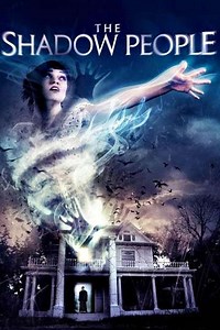 The Shadow People (2017) - Where to Watch