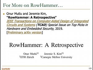 Onur Mutlu @ SAMOS Tutorial - Memory Systems - Part 2: RowHammer