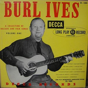 Burl Ives - A Collection Of Ballads And Folk Songs, Volume One