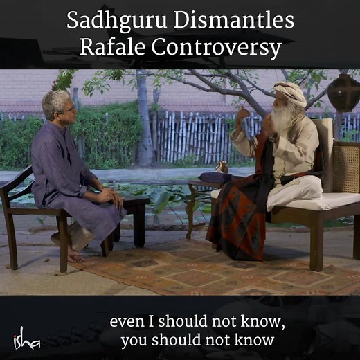 714K views · 14K reactions | Sadhguru points out the flaws in those who are questioning the Rafale deal and dismantles their arguments in short order. | Sadhguru | Facebook