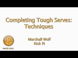 Completing Tough Serves: Techniques for Process Serving