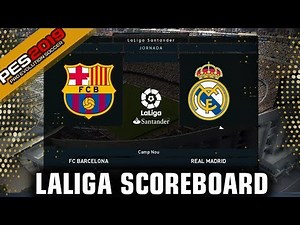 LALIGA Scoreboard - PES 2019 ( Download and Install )