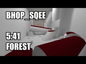 CS:S BHOP - bhop_sqee in 5:41 by Forest