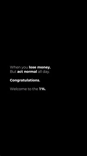 Motivation | Mindset | Discipline | Growth on Instagram: "When you lose money but act normal all day, congratulations, because that level of emotional control is rare. Most people panic, complain or let stress leak into their behavior. You stayed calm, focused and disciplined. That shows mental strength, maturity and understanding of the game. Money comes and goes, but control over your emotions is what separates builders from beggars. Acting normal means you understand loss is temporary and les
