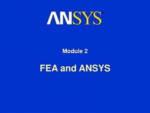 FEA and ANSYS - SlideServe