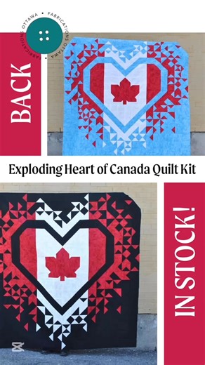 Back In Stock- Oh Canada! We Stand On Guard For Thee! Show your pride for the Maple Leaf with this new complete quilt kit from Fabriations Ottawa. Kit uses fabric from Canada's own Northcott Fabric, and includes backing! Shop Online: https://fabricationsottawa.com/products/exploding-heart-of-canada-quilt-kit | Fabrications