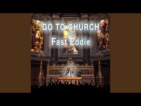 GO TO CHURCH (Eric Kupper Mix)
