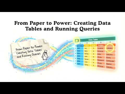 Unit 1(Lesson 2) "Creating Data Table and Running Queries"