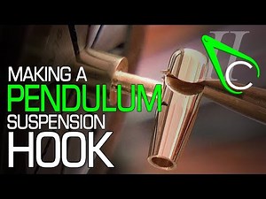 Making a Pendulum Suspension Hook
