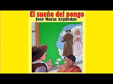THE DREAM OF THE PONGO - José María Arguedas (Summary of the story)