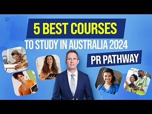 Best 5 Courses to Study in Australia to Get Permanent Residency PR - Maximise your education spend!