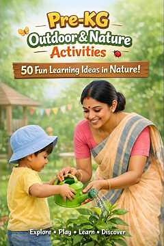 50 Outdoor & Nature Activities Pre KG Teachers Must Save! 🌿🌞”