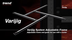 Trend Adjustable Routing Jig Frame & Guide System, VARIJIG