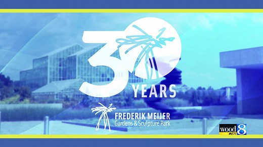 WATCH: Frederik Meijer Gardens & Sculpture Park ‘A 30th Anniversary Special’