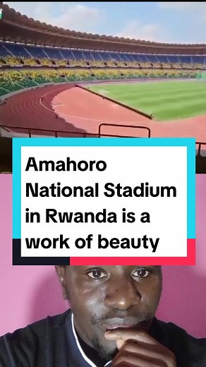 Amahoro National Stadium in Rwanda - Beauty of African Football