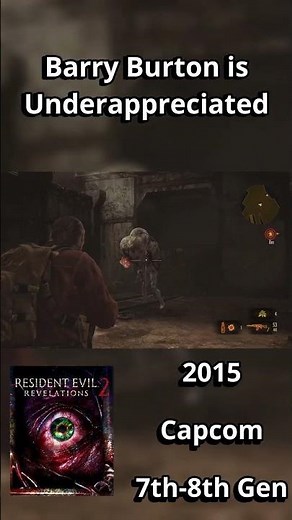 Resident Evil Revelations 2 (2015): Who Is The Most Underrated Character In The Series?