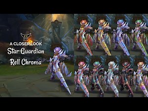 Star Guardian Rell Chromas