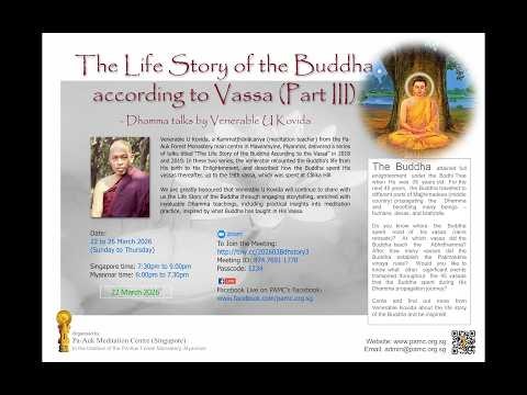 20260322 The Life Story Of The Buddha According To Vassa Part III 01 - Ven Kovida