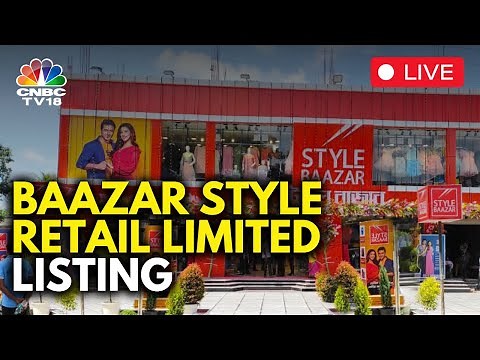 LIVE | Baazar Style Retail Lists On Bourses | Baazar Style Retail | IPO Listing | N18L | CNBC TV18