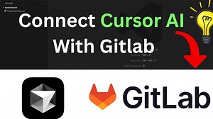 【中文】一步一步教你将 Cursor 与 Gitlab 连接起来 ｜ Saad Qureshi Official